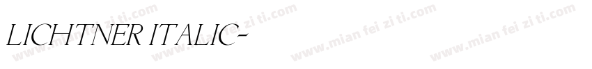 Lichtner Italic字体转换